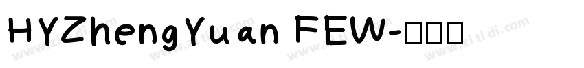 HYZhengYuan FEW字体转换